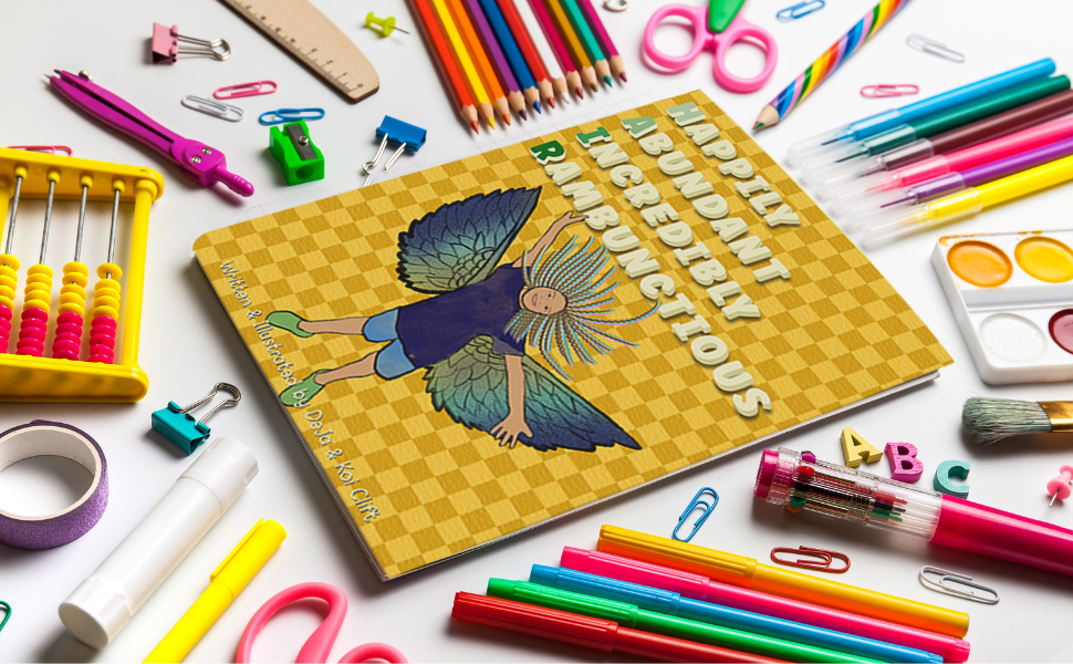 *PREORDER* Happily Abundant Incredibly Rambunctious