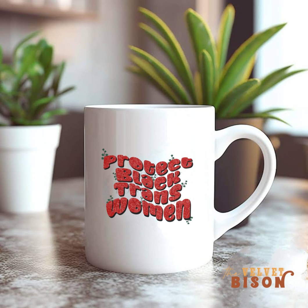 Protect Black Trans Women Mug